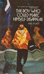 Kin Platt - The Boy Who Could Make Himself Disapear [antikvár]