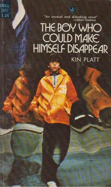 Kin Platt - The Boy Who Could Make Himself Disapear [antikvár]