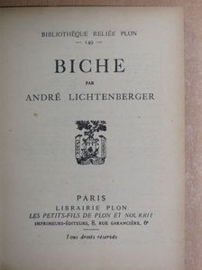 André Lichtenberger - Biche [antikvár]
