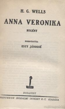 H.G. Wells - Anna Veronika [antikvár]