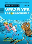 Steve Hockensmith Tudós Bob Pflugfelder, - Nick és Tesla veszélyes laboratóriuma [eKönyv: epub, mobi]