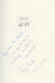 TUNYOGI LÁSZLÓ - Az út (Dedikált) [antikvár]