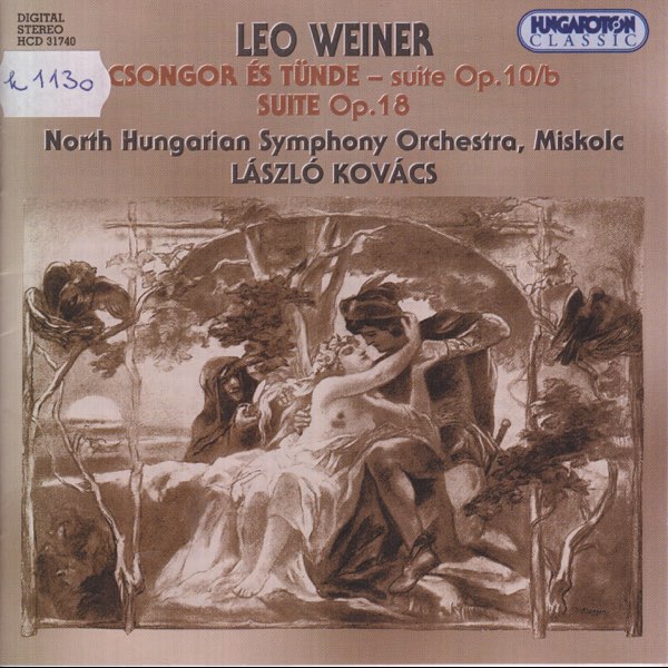Kovács László - WEINER LEÓ TWO ORCHESTRAL SUITES  (OP.10/B, OP.18)