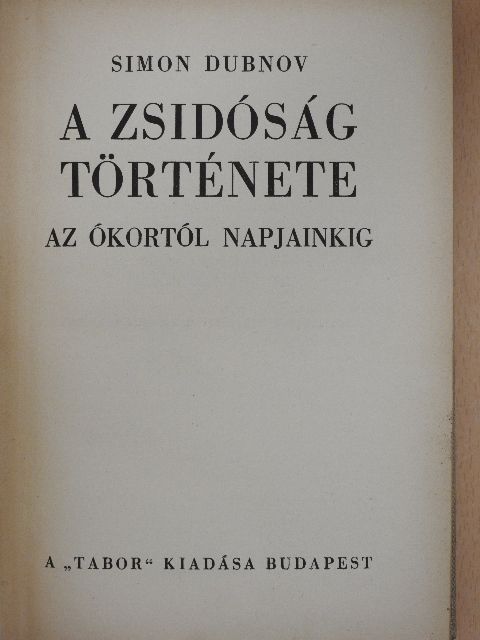 Simon Dubnov - A zsidóság története [antikvár]