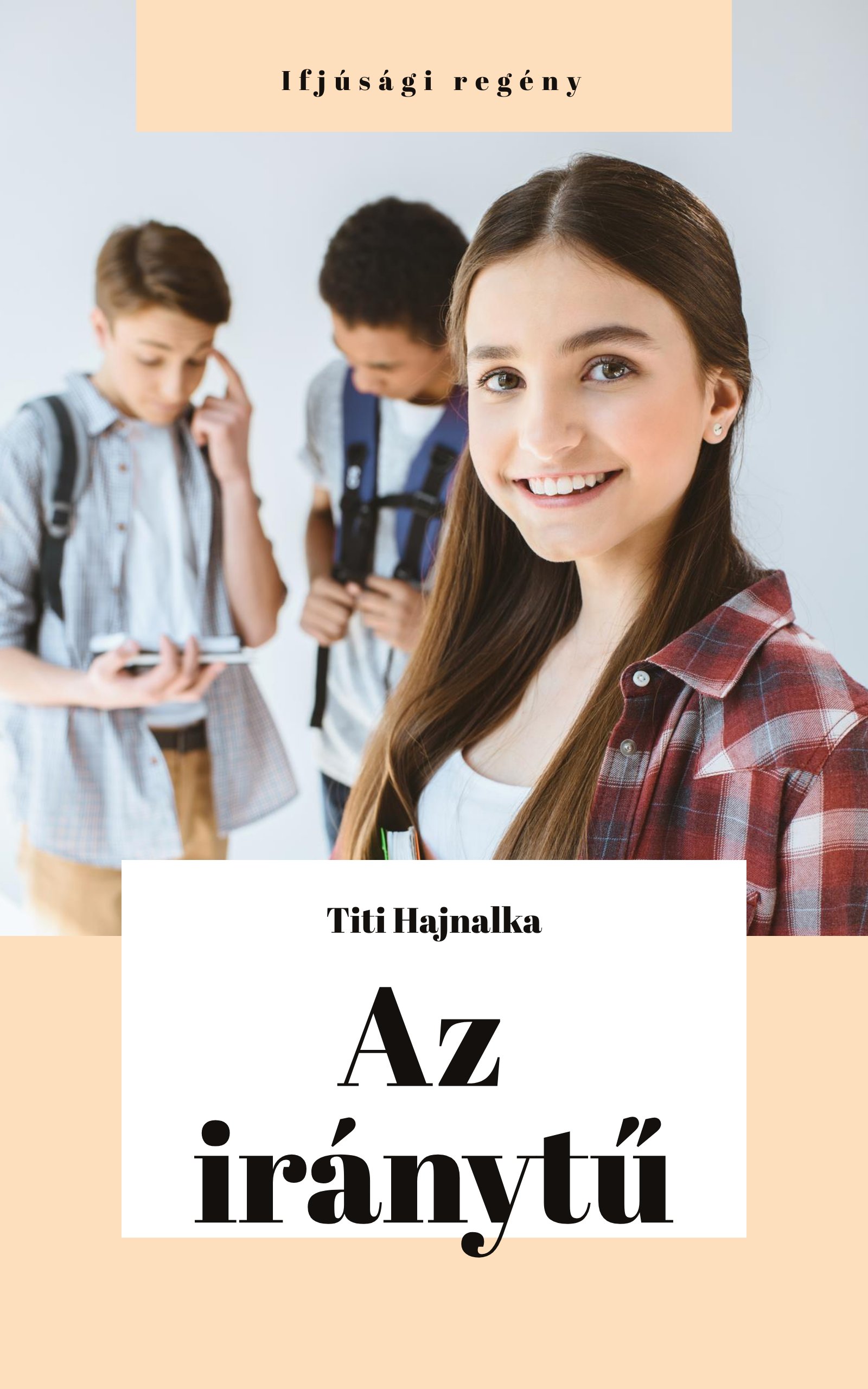 Titi Hajnalka - Az iránytű [eKönyv: epub, mobi]