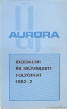 Filadelfi Mihály - Új Aurora 1982/2. [antikvár]