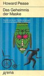 PEASE, HOWARD - Das Geheimnis der Maske [antikvár]