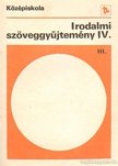 MÉSZ LÁSZLÓNÉ - Irodalmi szöveggyűjtemény IV. [antikvár]