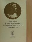 Gálos Magda - Justh Zsigmond művelődéspolitikai törekvései [antikvár]