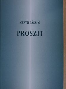 Csató László - Proszit [antikvár]