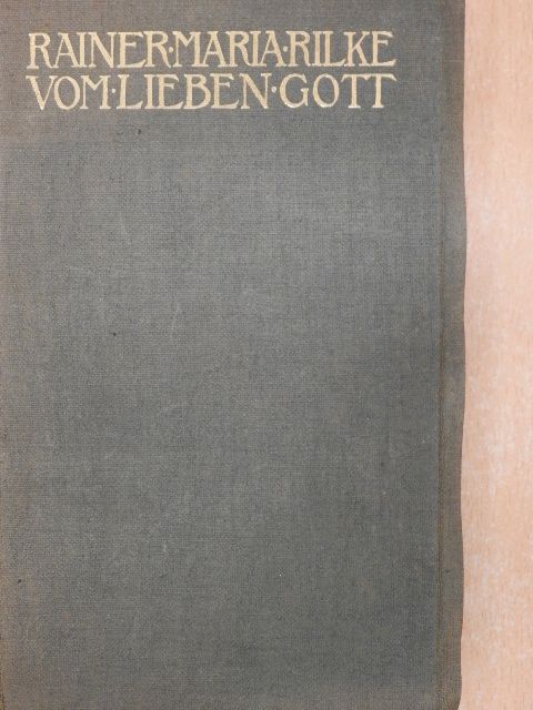 Rainer Maria Rilke - Geschichten vom lieben Gott [antikvár]