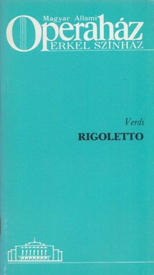 VÁRNAI PÉTER - Verdi: Rigoletto [antikvár]