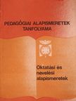 Bata Imréné - Oktatási és nevelési alapismeretek [antikvár]
