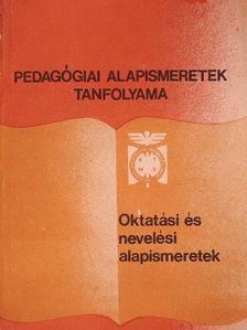Bata Imréné - Oktatási és nevelési alapismeretek [antikvár]