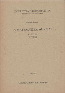 Kalmár László - A matematika alapjai II. kötet 2. füzet [antikvár]