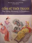 Le Thi Thanh Ha - Gom su thoi Thanh co nien hieu nha vua [antikvár]