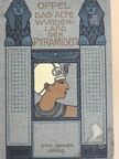 Dr. Karl Oppel - Das alte Wunderland der Pyramiden (gótbetűs) [antikvár]