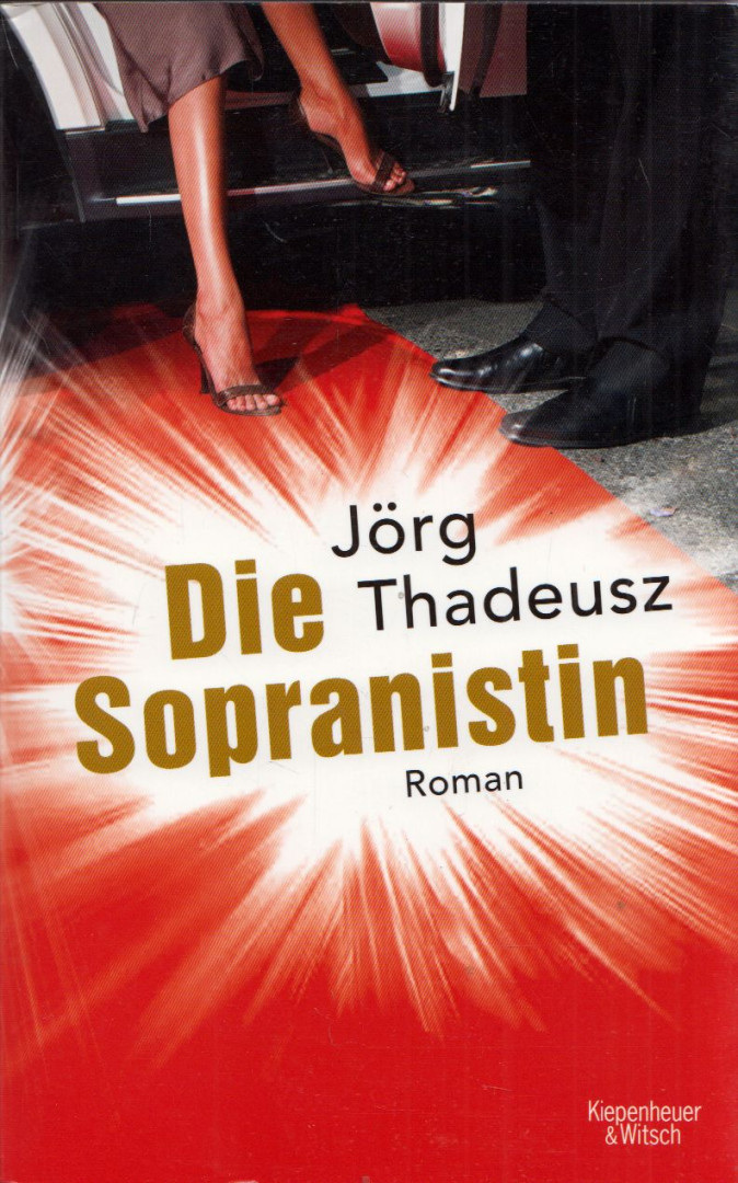 Jörg Thadeusz - Die Sopranistin [antikvár]