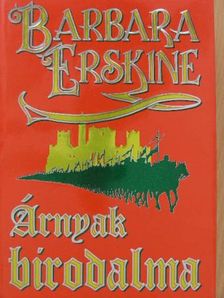 Barbara Erskine - Árnyak birodalma [antikvár]