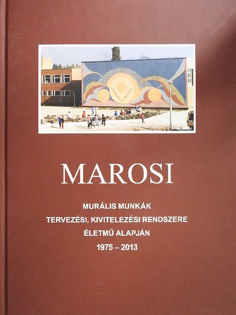 Marosi Ilona - Marosi [antikvár]