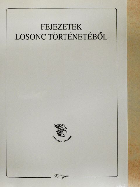 Böszörményi István - Fejezetek Losonc történetéből [antikvár]