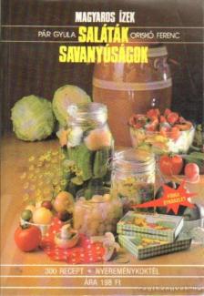 Oriskó Ferenc, Pár Gyula - Saláták, savanyúságok [antikvár]