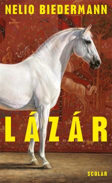 Nelio Biedermann - Lázár [eKönyv: epub, mobi]