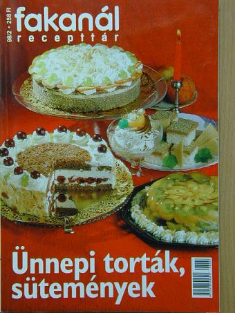 Ünnepi torták, sütemények [antikvár]