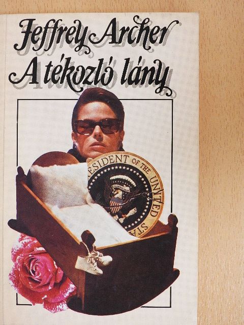 Jeffrey Archer - A tékozló lány [antikvár]