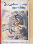 Des Schwarzrocks letzter Sieg (gótbetűs) [antikvár]