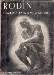 Rodin, Auguste, Paul Gsell - Beszélgetések a művészetről [antikvár]