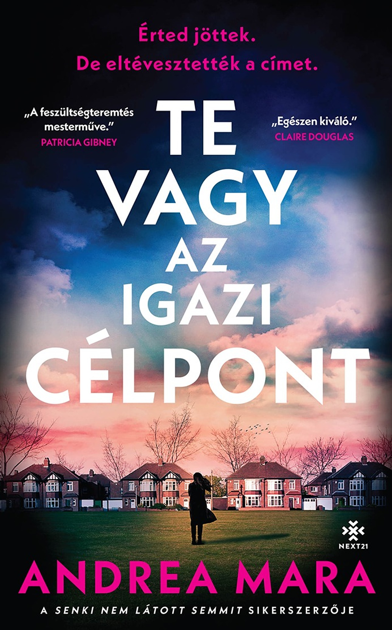 Andrea Mara - Te vagy az igazi célpont