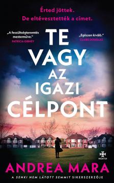 Andrea Mara - Te vagy az igazi célpont