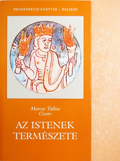 Marcus Tullius Cicero - Az Istenek természete [antikvár]