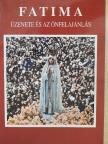 Abílio P. Ribeiro - Fatima üzenete és az önfelajánlás [antikvár]