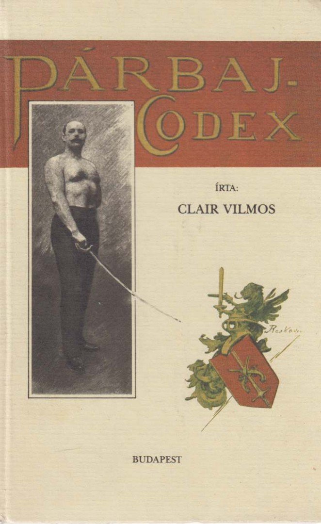 Clair Vilmos - Párbaj-Codex [antikvár]