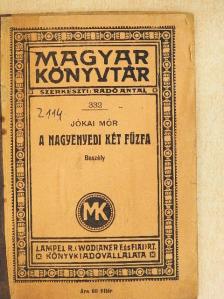 Jókai Mór - A nagyenyedi két fűzfa [antikvár]