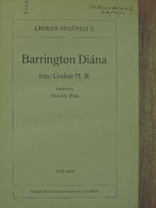 Croker M. B. - Barrington Diána I-III. [antikvár]