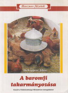 Gippert Tibor - A baromfi takarmányozása [antikvár]