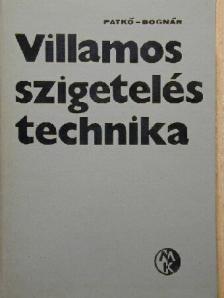 Bognár Sándor - Villamos szigeteléstechnika [antikvár]