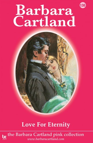 Barbara Cartland - Love for Eternity [eKönyv: epub, mobi]