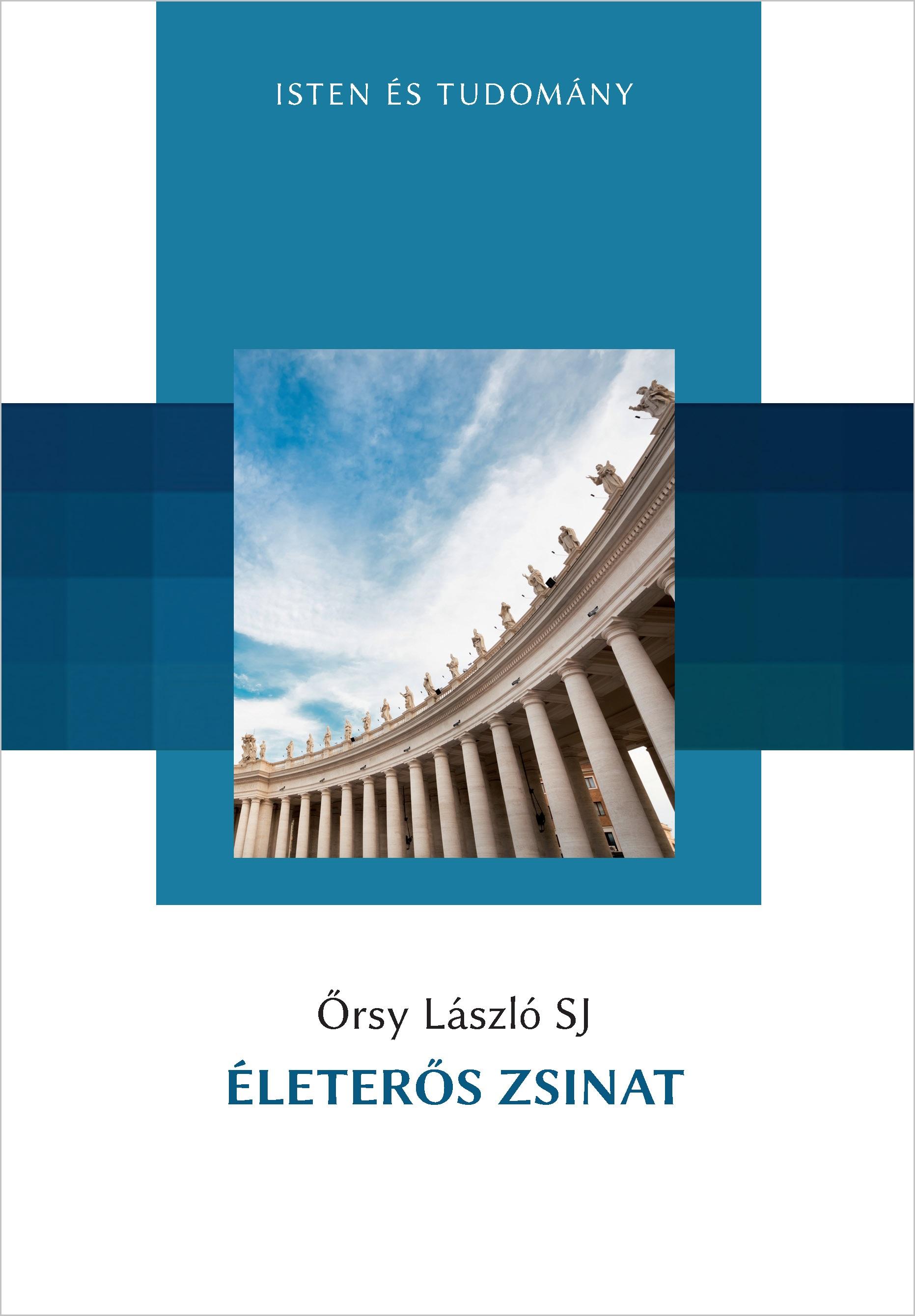 Őrsy László SJ - Életerős zsinat