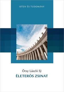Őrsy László SJ - Életerős zsinat