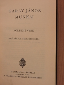 Garay János - Garay János munkái [antikvár]