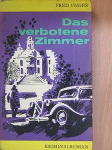 Fred Unger - Das verbotene Zimmer [antikvár]