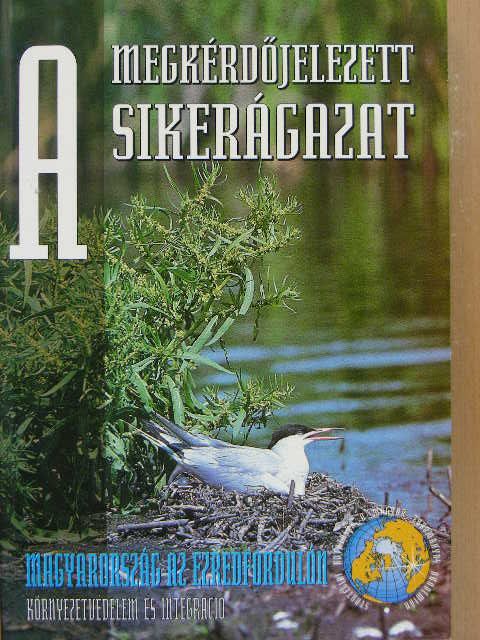 A megkérdőjelezett sikerágazat [antikvár]