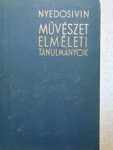 Gyemjan Nyedosivin - Művészetelméleti tanulmányok [antikvár]