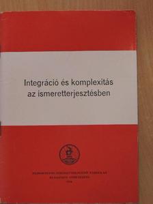 Bennó Pál - Integráció és komplexitás az ismeretterjesztésben [antikvár]