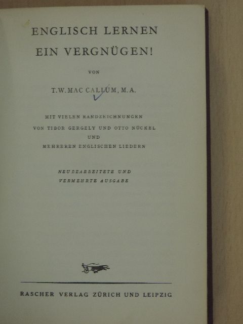 T. W. Mac Callum - Englisch Lernen ein Vergnügen! [antikvár]