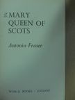 Antonia Fraser - Mary Queen of Scots [antikvár]